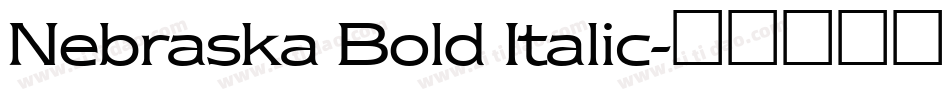 Nebraska Bold Italic字体转换